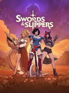 Swords & Slippers