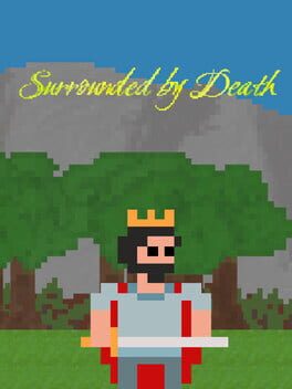 Surrounded by Death