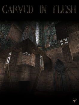 Quake: Carved in Flesh