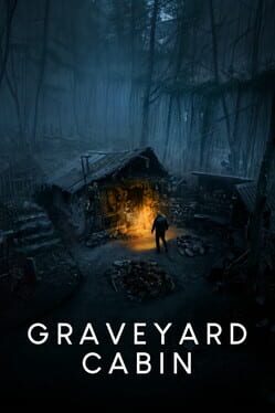 Graveyard Cabin