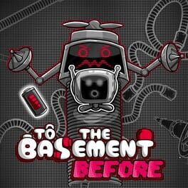 To the Basement: Before