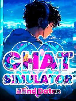 Chat Simulator: Blind Dates