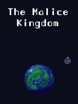 The Malice Kingdom