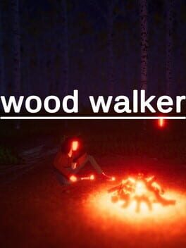 Wood Walker