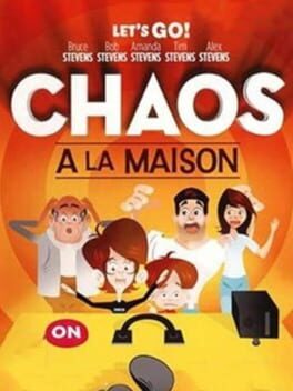 Chaos A La Maison