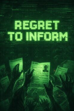Regret to Inform