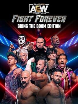 AEW: Fight Forever - Bring the Boom Edition