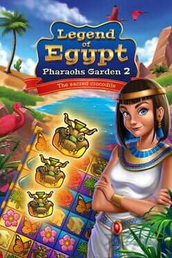 Legend of Egypt: Pharaoh's Garden 2 - The Sacred Crocodile