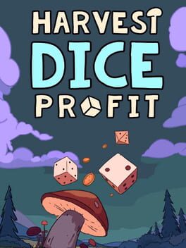 Harvest Dice Profit