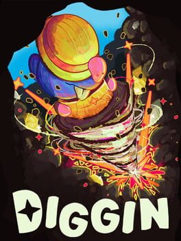 Diggin