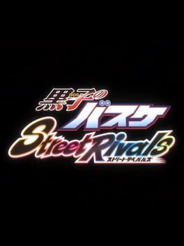 Kuroko's Basketball Street Rivals
