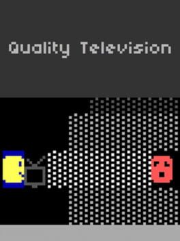 Quality Television