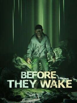 Before They Wake