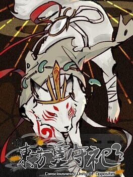 Touhou Língshǒusì: Consciousness' Unity of Opposites