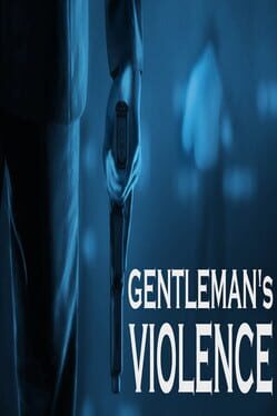 Gentleman's Violence