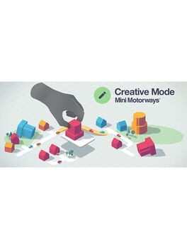 Mini Motorways: Creative Mode
