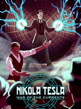 Nikola Tesla: War of the Currents