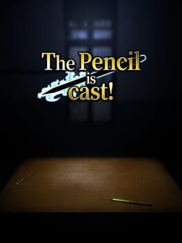 The Pencil is cast!