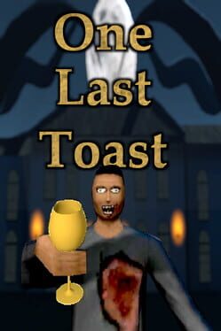 One Last Toast