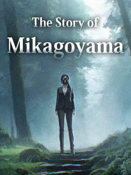 The Story of Mikagoyama