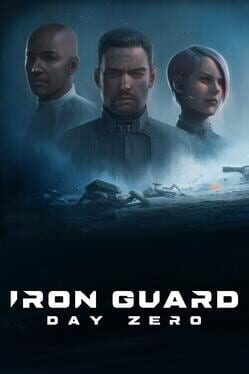 Iron Guard: Day Zero