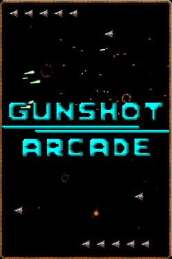 Gunshot Arcade
