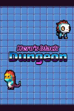 Hero's black dungeon