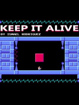 Keep It Alive
