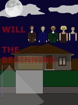 Will: The Beginning