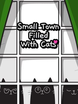 Small Town Filled With Cats