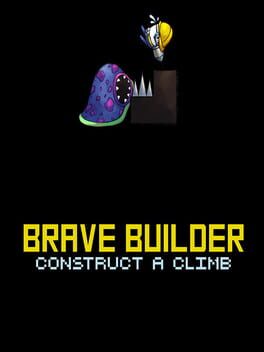 Brave Builder Construct A Climb