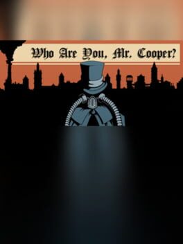Who Are You, Mr. Cooper?