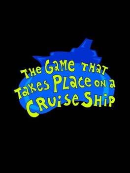 The Game That Takes Place on a Cruise Ship