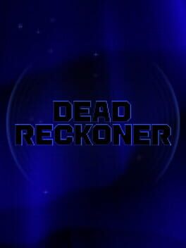 Dead Reckoner