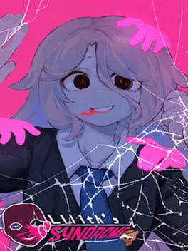 Lilith's Syndrome