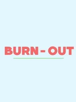 Burn-Out