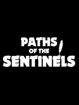 Paths of the Sentinels