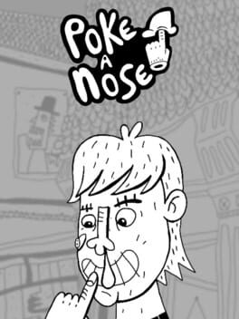 Poke a Nose