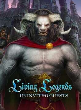 Living Legends: Uninvited Guests