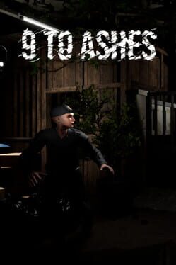 9 To Ashes