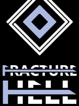 Fracture Hell