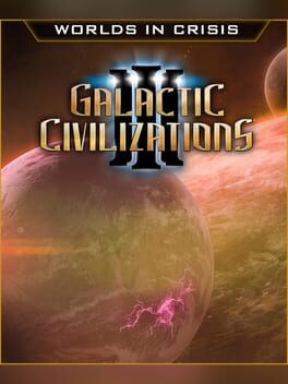 Galactic Civilizations III: Worlds in Crisis