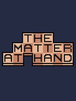 The Matter at Hand
