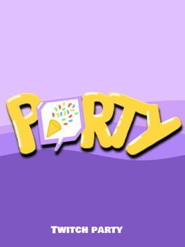 Twitch Party