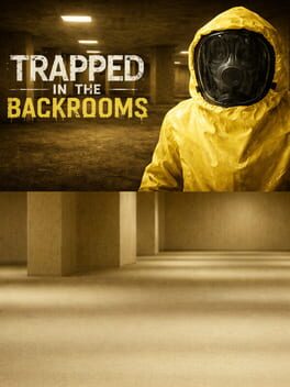 Trapped in the Backrooms
