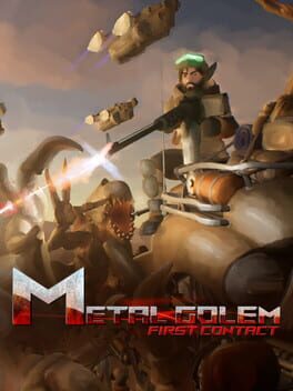 Metal Golem: First Contact
