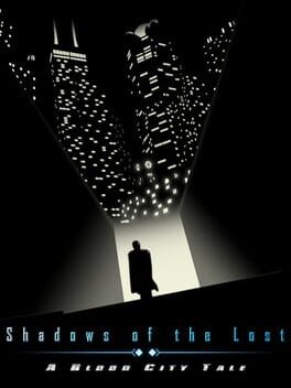 Penny RPG: Shadows of the Lost - A Blood City Tale