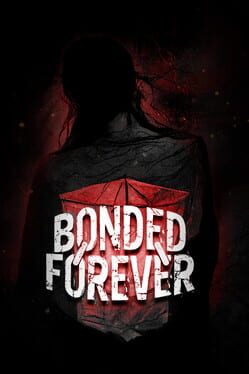 Bonded Forever