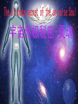 The ultimate secret of the universe: Soul