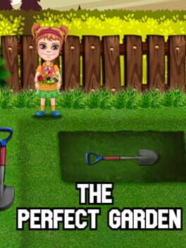 The Perfect Garden